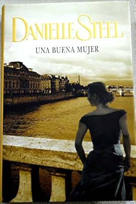Buena Mujer, Una (Narrativa femenina)