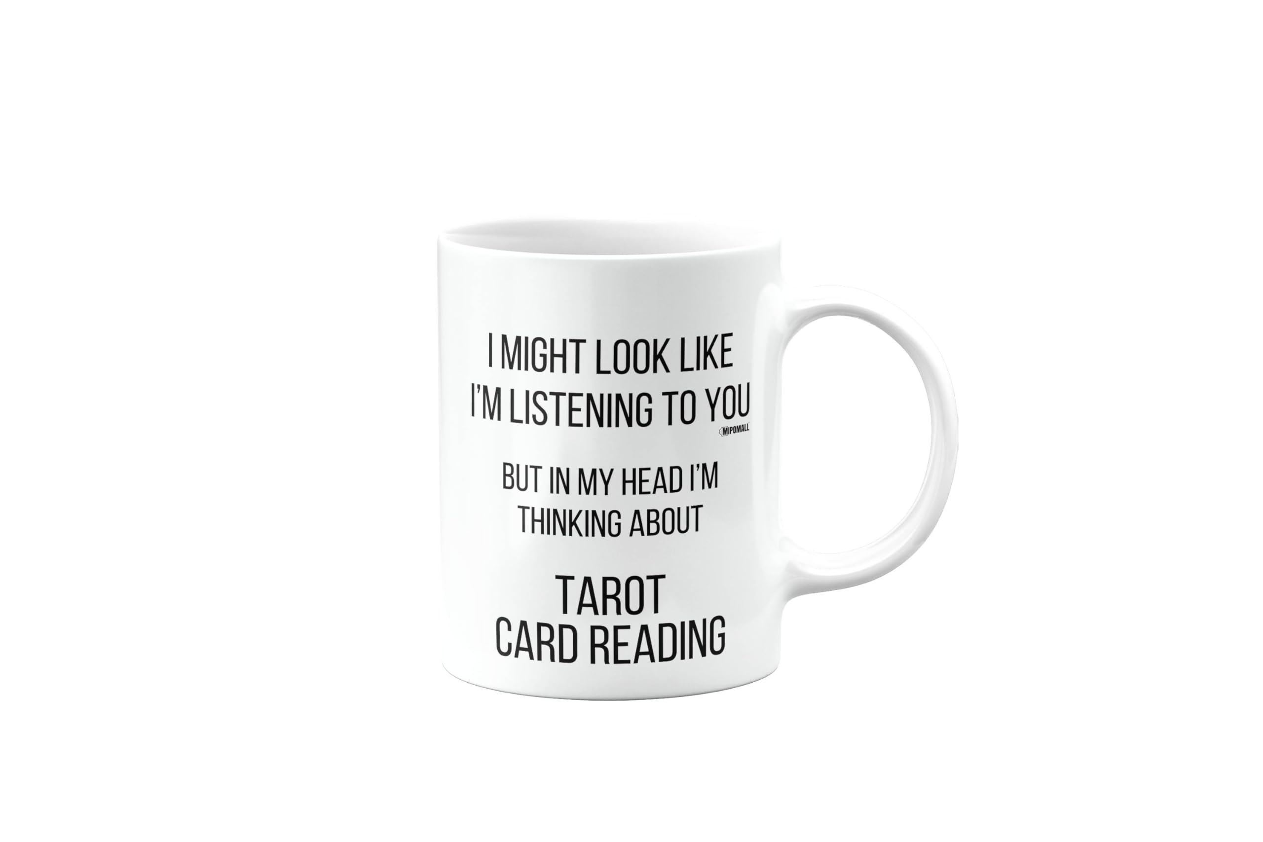 Tarot Card Reading, Funny Mug Present, Birthday Gifts for Men, Women or Best Friend, I Might Look Like I'm Listening to You, Secret Santa, Presents for Christmas, mm-CA_196_265