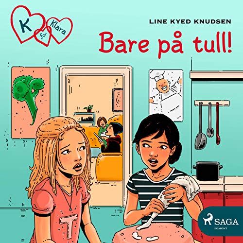 K for Klara 17 Bare på tull! K for Klara 17 Kristin Grue, Line