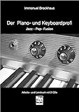  Der Piano- und Keyboardprofi: Jazz-Pop-Fusion. Arbeits- und Lernbuch mit 2 CDs: 26 Playalongs, 25 Midi-Files, 57 Hörbeispiele.