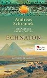 echnaton achet aton  Echnaton (Im Land des Falkengottes 2)