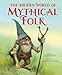 The Hidden World of Mythical Folk of the günstig Kaufen-The Hidden World of Mythical Folk