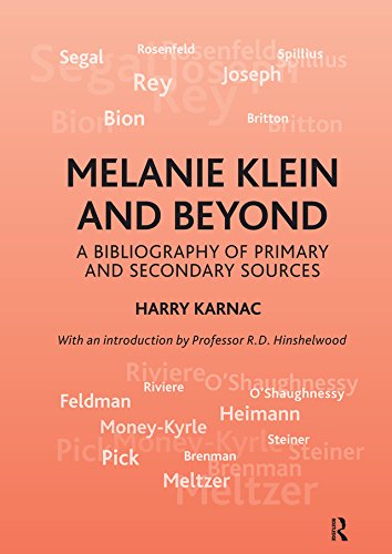 Melanie Klein and Beyond: A Bibliography of Primary and Secondary Sources      1st Edition, Kindle Edition
