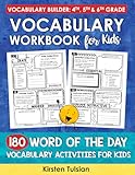 Vocabulary Workbook for Kids: 180 Word of the Day Vocabulary Activities BOOK ONE Vocabulary Builder for 4th...