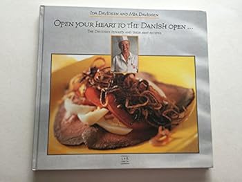 Hardcover Open Your Heart to the Danish Open... Book