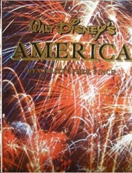 Walt Disney's America. 1978. Cloth with acetate dustjacket.