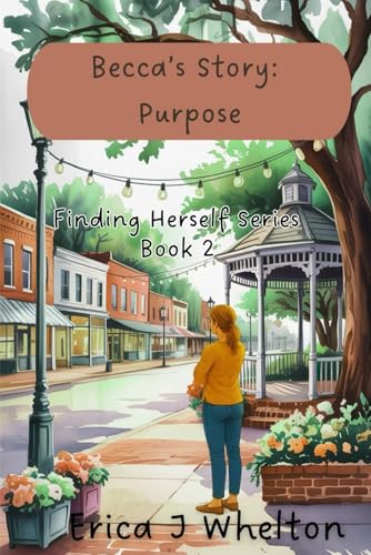 Becca's Story (Finding Herself Women's Fiction Series)