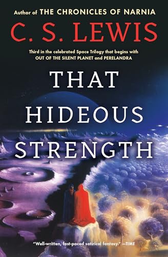 That Hideous Strength (Space Trilogy, Book 3) 0743234928 Book Cover