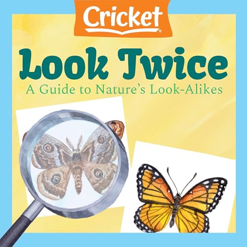 Look Twice: A Guide to Nature's Look-Alikes by Sarah Goodman episode artwork