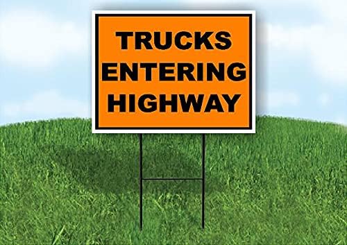 Trucks Entering Highway - Double Sided Yard Sign ROAD SIGN with Stand