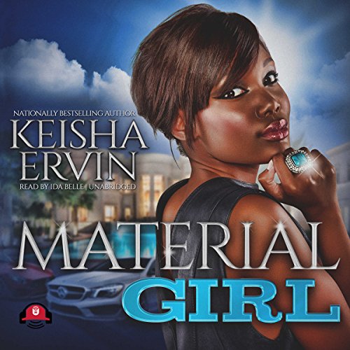Material Girl The Material Girl Series, Book 1 (Audible Audio Edition) Keisha