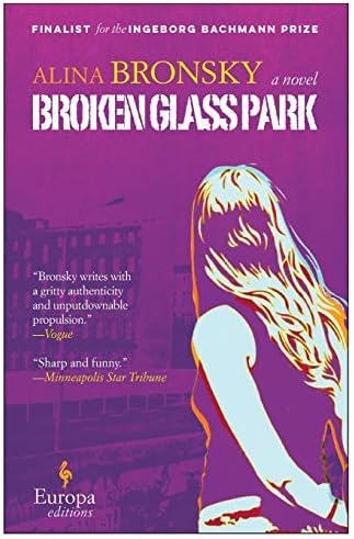 Broken Glass Park: A Novel Paperback – March 30, 2010