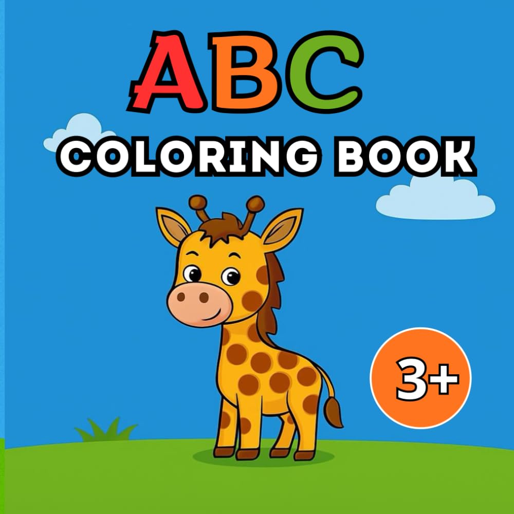 ABC Coloring Book for Kids Ages 3+: Fun Animals and Letters Coloring Book for Early Learning