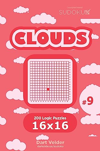 Sudoku Clouds - 200 Logic Puzzles 16x16 (Volume 9)