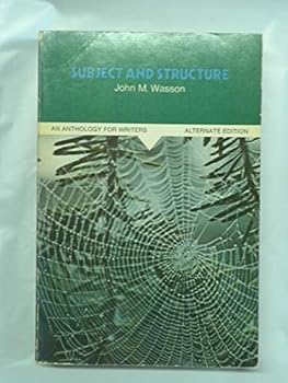 Paperback Subject and Structure: An Anthology for Writers Book