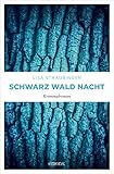 Cover zum Buch Schwarz Wald Nacht