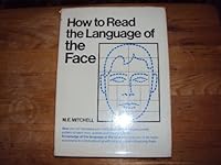 How to Read the Language of the Face B005JLSV06 Book Cover
