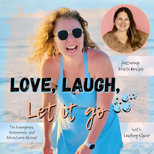 『The Enneagram, Accessories, and Adventures Abroad: Fun with Kristi Rowles』のカバーアート