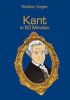 Kant in 60 Minuten 3734781728 Book Cover