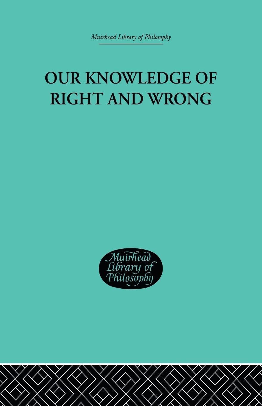 Our Knowledge of Right and Wrong