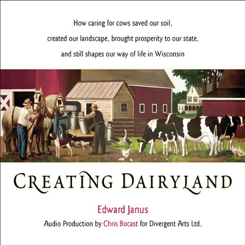 Creating Dairyland Audiolivro Por Edward Janus capa