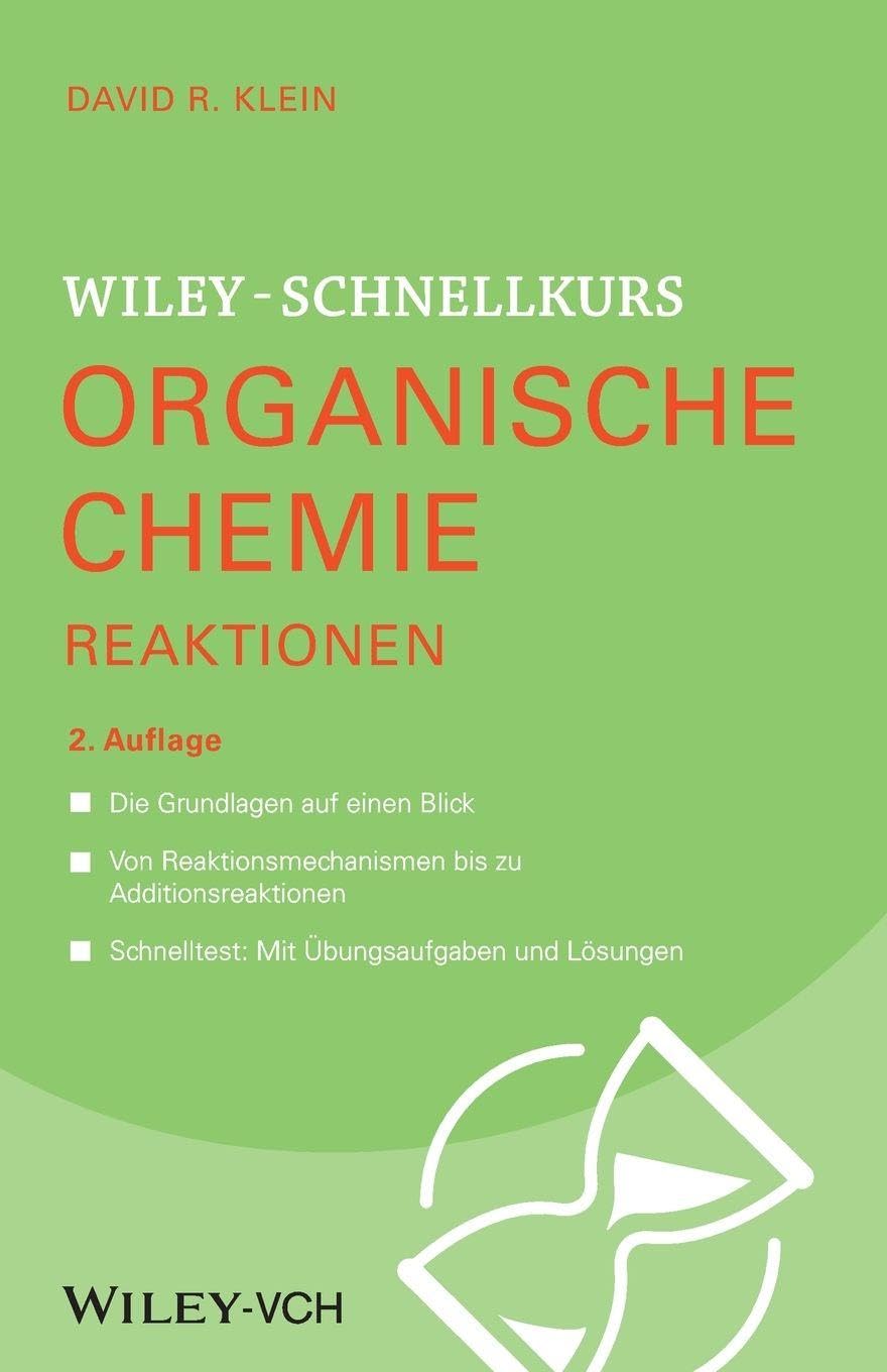 Wiley-Vch Wiley-Schnellkurs Organische Chemie Ii Reaktionen