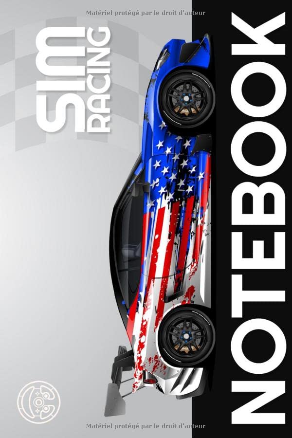 SIM RACING Carnet de Notes: Journal pour amateur de simulation auto - Pages avec Lignes et Pointillés | 15.24 x22.86 cm - 101 Pages | Notez et ... vos temps au tour pour progresser plus vite