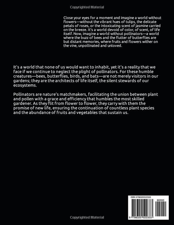 HOW TO CREATE A POLLINATOR GARDEN: The Complete Guide to Planting Maintaining Your Own Pollinator Paradise Attract Bees Butterflies and Beneficial Insects with a Sustainable NectarRich Habitat Garden - Image 2