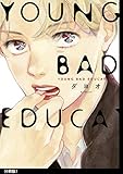 YOUNG BAD EDUCATION 分冊版(1) (onBLUE comics)