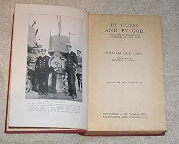 Hardcover By guess and by God: the story of the British submarines in the war Book