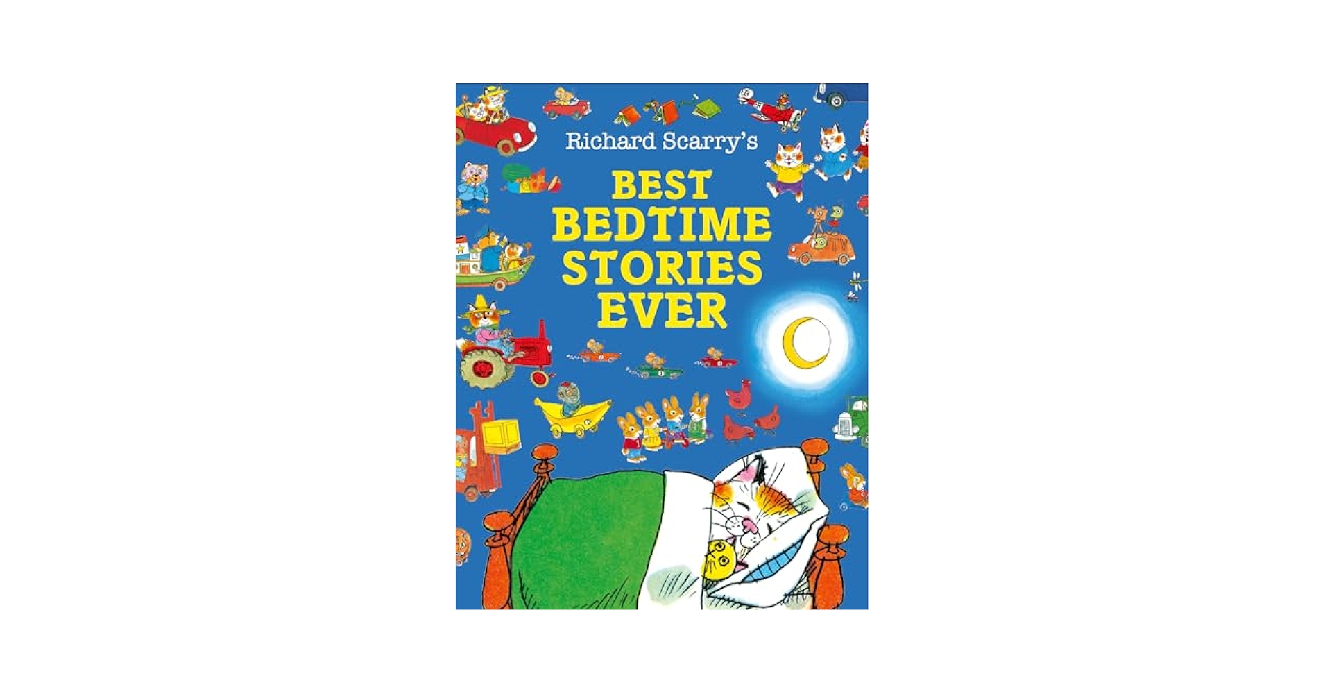 Best Bedtime Stories Ever: A beloved story collection from