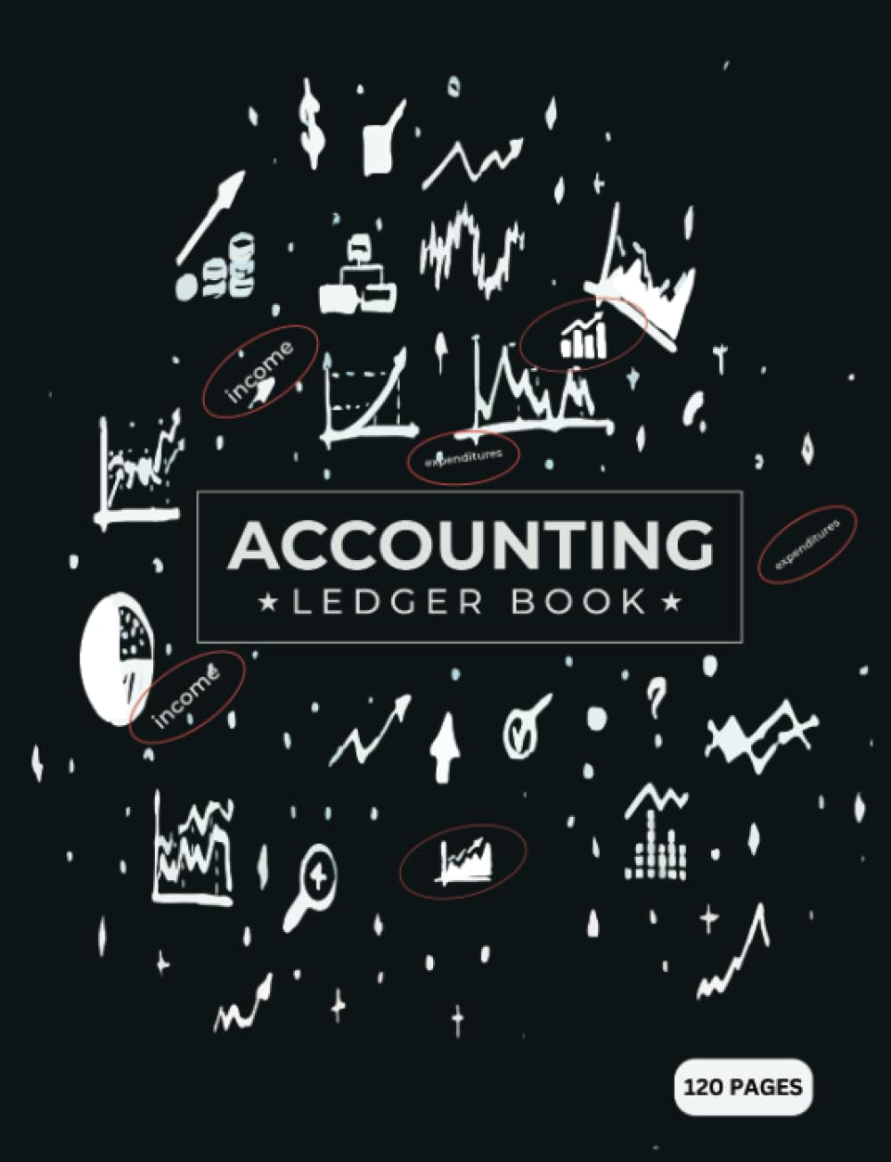Accounting Ledger Book- Bank Accounting Log for Small Business Bookkeeping & Personal Use: - Account Tracker Notebook Track Accounts, Deposit, Income, Expense & Balance