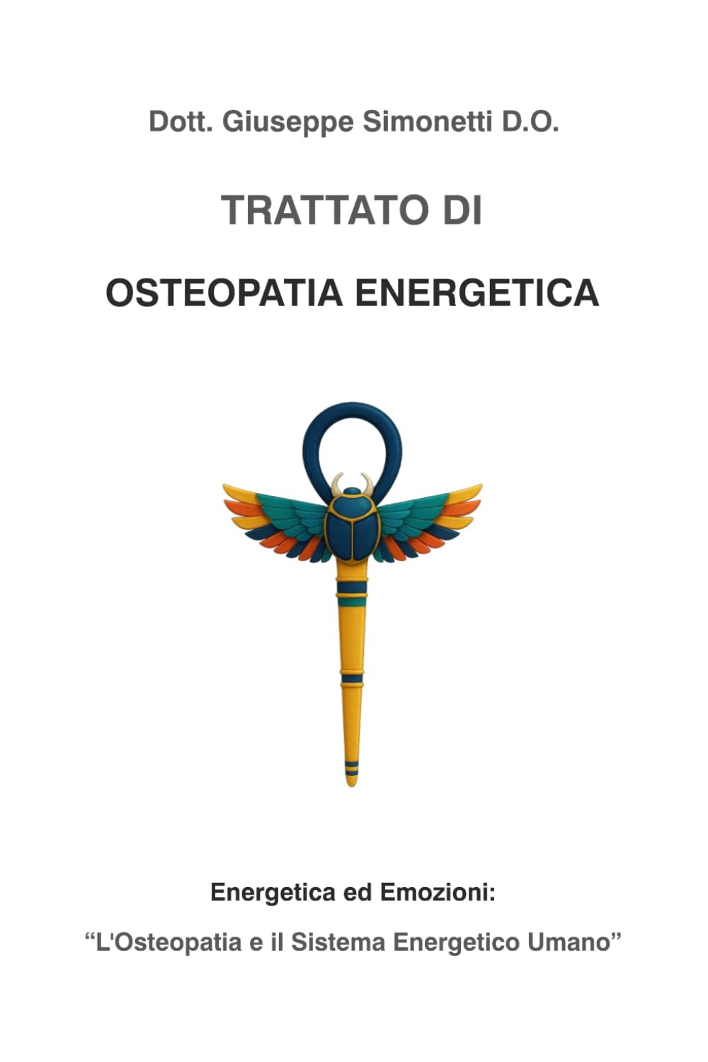 TRATTATO DI OSTEOPATIA ENERGETICA
