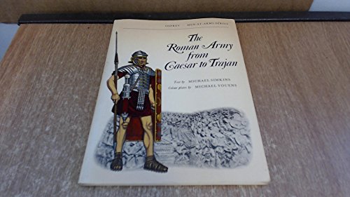 The Roman army from Caesar to Trajan (Men-at-ar... 0850451914 Book Cover