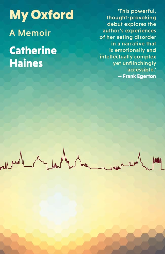 My Oxford by Catherine Haines PAPERBACK 9781917140065