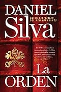 The Order La orden (Spanish edition) (Gabriel Allon)