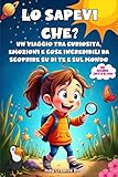 Photo Gallery lo sapevi che?: un viaggio tra curiosità, emozioni e cose incredibili da scoprire su di te e sul mondo. per bambine dai 6 ai 10 anni. include bonus da colorare Photo Gallery lo sapevi che?: un viaggio tra curiosità, emozioni e cose incredibili da scoprire su di te e sul mondo. per bambine dai 6 ai 10 anni. include bonus da colorare