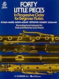 Moyse : forty little pieces in progressive order for beginner flutists - flute traversiere: For Flute & Piano (Louis Moyse Flute Collection)