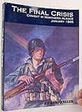 The Final Crisis: Combat on Northern Alsace, January 1945