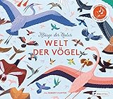 Klänge der Natur: Welt der Vögel - Sound-Buch: Die beliebtesten Vogelstimmen spielerisch kennenlernen und unterscheiden (Prestel junior Sound-Bücher, Band 3) - Robert Hunter