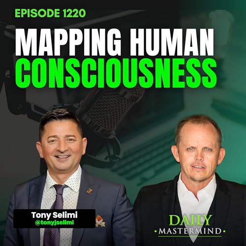 Mapping Human Consciousness with Tony Selimi