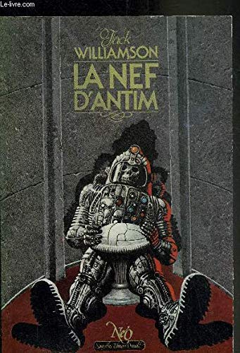 La Nef d Antim - Jack Williamson, Christine Renard