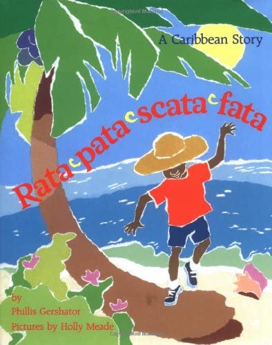 Rata-Pata-Scata-Fata: A Caribbean Story