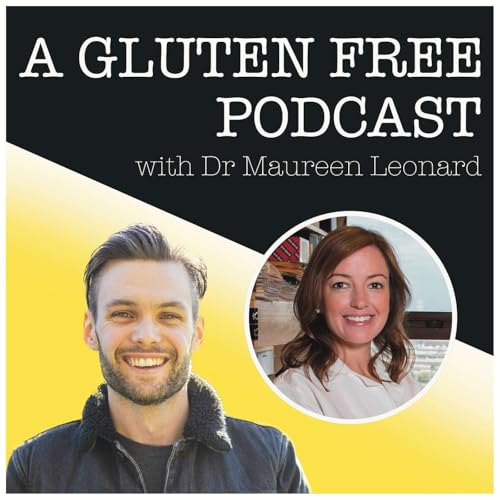 Why Do People Develop Coeliac Disease? Paediatric Gastroenterologist, Physician-Scientist & New Director at The Center for Celiac Research and Treatment at Mass General for Children, Dr Maureen Leonard