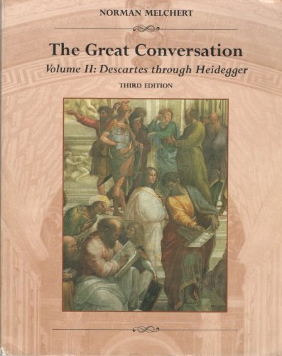 The Great Conversation: Descartes Through Heide... 0767404696 Book Cover