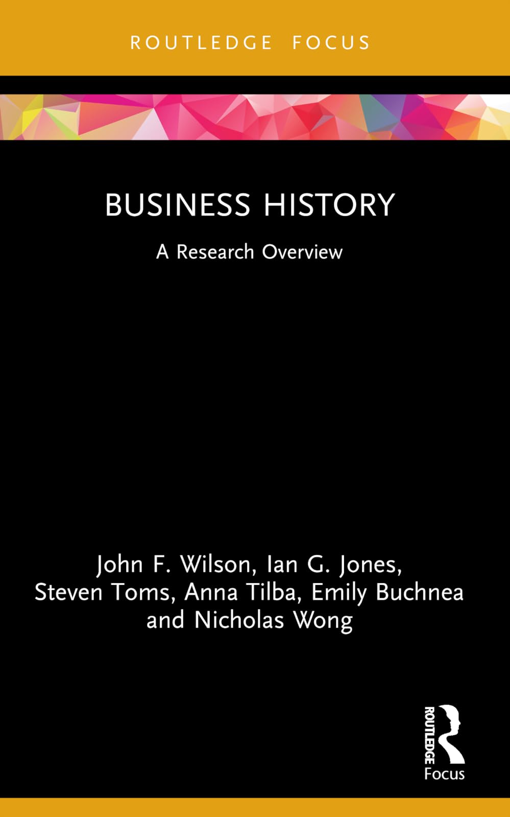 Business History (State of the Art in Business Research)