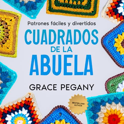 Granny Square: patrones de ganchillo divertidos y fáciles