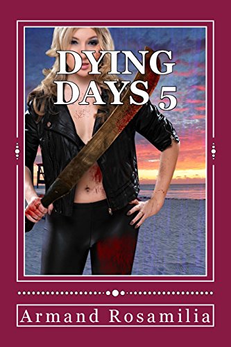 Dying Days 5 1514305100 Book Cover