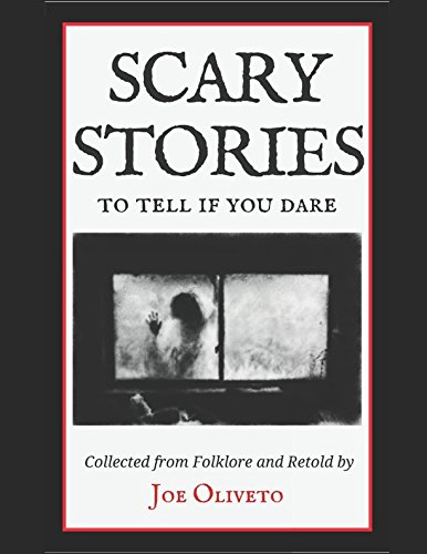 Scary Stories to Tell if You Dare 1549745182 Book Cover