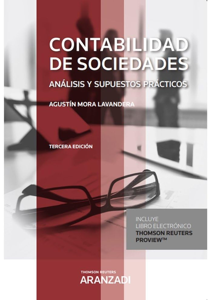 Contabilidad De Sociedades. Análisis Y Supuestos Prácticos: 1338 (Gran Tratado)